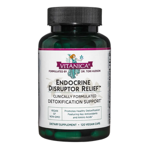 Endocrine Disruptor Relief by Vitanica